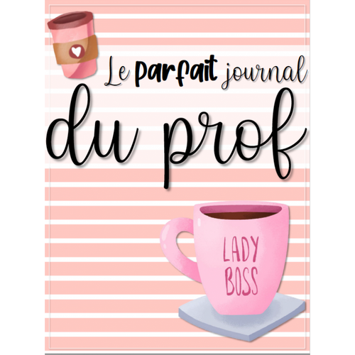 Le parfait journal du prof