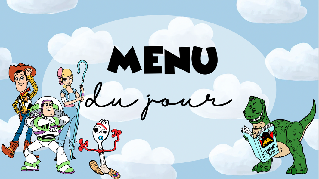 Menu du jour Histoire de jouets